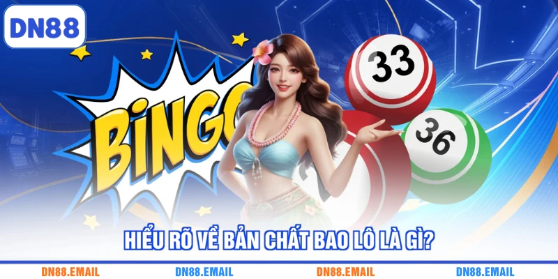 Hiểu rõ về bản chất bao lô là gì?