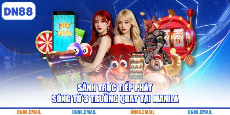 Sảnh trực tiếp phát sóng từ 3 trường quay tại Manila